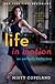 Life in Motion: An Unlikely...