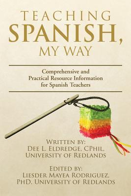 Teaching Spanish, My Way (Paperback)