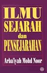 Ilmu Sejarah Dan Pensejarahan