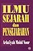 Ilmu Sejarah Dan Pensejarahan