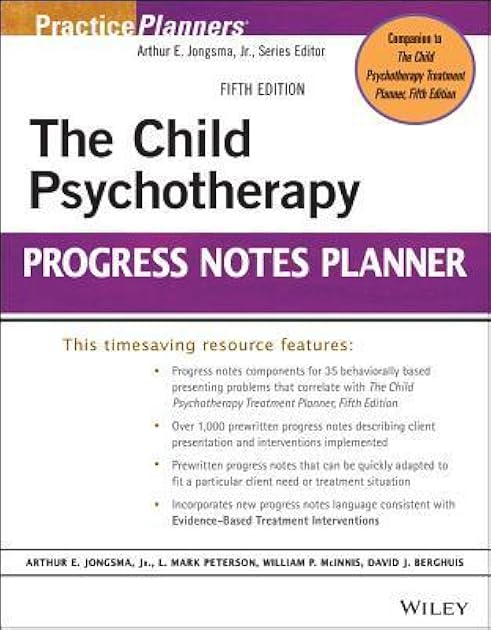 The Child Psychotherapy Progress Notes Planner (PracticePlanners)