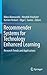 Recommender Systems for Technology Enhanced Learning: Research Trends and Applications