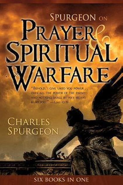 Spurgeon on Prayer  Spiritual Warfare
