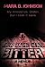 Her name was Bitter: A memoir