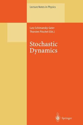 Stochastic Dynamics (Lecture Notes in Physics)