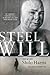 Steel Will: My Journey thro...