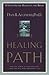 The Healing Path Study Guide by Dan B. Allender The Healing Path Study Guide by Dan B. Allender
