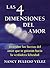 Las cuatro dimensiones del amor (Spanish Edition)