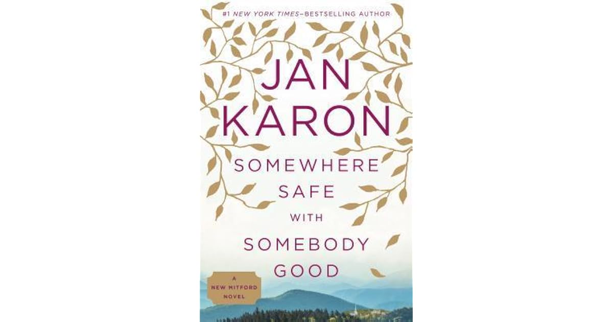 LadyCalico’s review of Somewhere Safe with Somebody Good