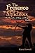 The Presence of Shadows: Book 1 The Chronicles of Kings and Dragons Series