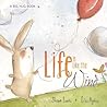 Life Is Like the Wind (Big Hug Books) Life Is Like the Wind (Big Hug Books)