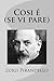 Cosi é (se vi pare) by Luigi Pirandello