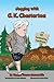 Jogging with G.K. Chesterton: 65 Earthshaking Expeditions