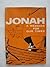 Jonah: A message for our times