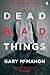 Dead Bad Things (Thomas Usher #2)