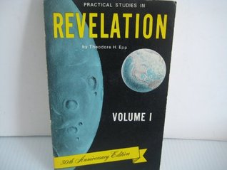 Practical Studies in Revelation, Volumes I and II