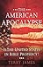 The American Apocalypse: Is...