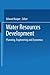 Water Resources Development: Planning, Engineering and Economics