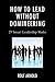 How to Lead without Domineering: 29 Smart Leadership Rules