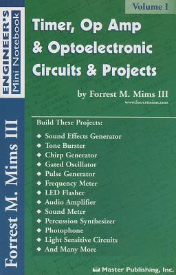 Timer, Op Amp, and Optoelectronic Circuits & Projects (Paperback)