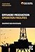 Offshore Operation Facilities: Equipment and Procedures