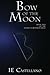 Bow of the Moon (The World In-between, #2)