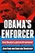 Obama's Enforcer by John Fund