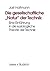 Die gesellschaftliche Natur der Technik: Eine Einführung in die soziologische Theorie der Technik
