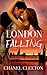 London Falling (International School, #2)