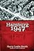 Hamburg 1947 by Harry Leslie Smith