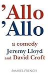 'Allo 'Allo by Jeremy Lloyd