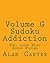 Volume G Sudoku Addiction: ...