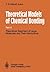 Theoretical Models of Chemical Bonding by Zvonimir B. Maksić