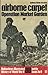 Airborne Carpet: Operation Market Garden (Ballantine's Illustrated History of World War II: Battle book No. 9)