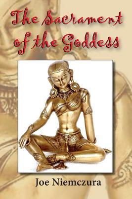 The Sacrament of the Goddess (Paperback)