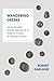 Wandering Greeks: The Ancient Greek Diaspora from the Age of Homer to the Death of Alexander the Great