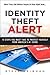 Identity Theft Alert: 10 Ru...