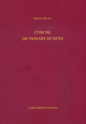 Concise Dictionary of Ge'ez (Paperback)