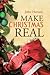 Make Christmas Real
