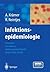 Infektionsepidemiologie by Alexander Krämer