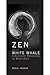 Zen and the White Whale: A ...