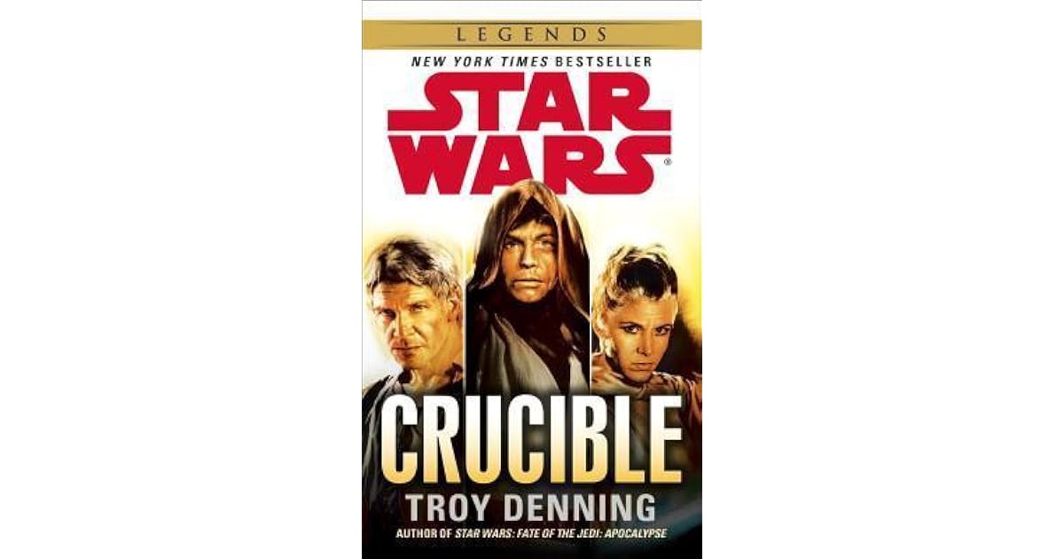 Crucible Star Wars by Troy Denning
