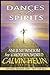 Dances with Spirits (Advance Reader Copy)