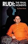 Rudi: The Final Moments
