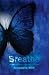 Breathe