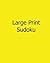 Large Print Sudoku: Fun, Large Print Sudoku Puzzles