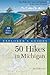 Explorer's Guide 50 Hikes in Michigan by Jim Dufresne