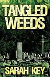 Tangled Weeds