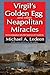 Virgil's Golden Egg and Other Neapolitan Miracles: An Investigation Into the Sources of Creativity