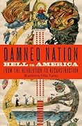 Damned Nation: Hell in America from the Revolution to Reconstruction